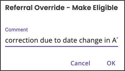 Referral Override_Mark Eligible_Mark Ineligible.png