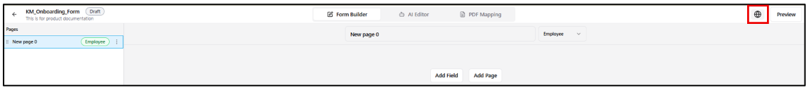 On the form builder page, click the language management (globe) icon.