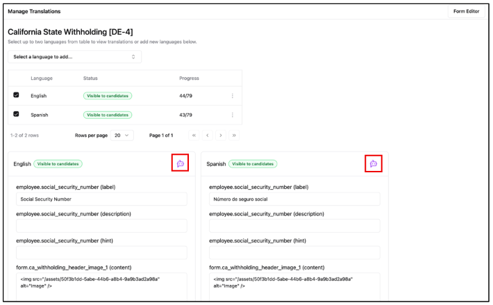 You can either manually enter translations for every field or leverage the Onboarding AI to auto-translate based on one of your existing form languages. To initiate auto-translation, click the purple bot icon in the language card. NOTE: AI-generated translations may contain errors; always review translations carefully before publishing.