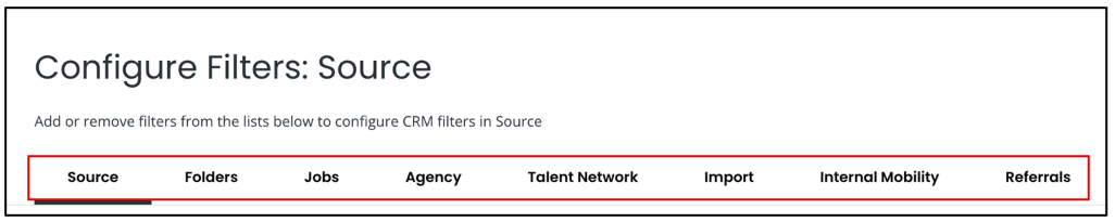 On the Configure Filters page, you will see a tab selector for all of your available talent modules.