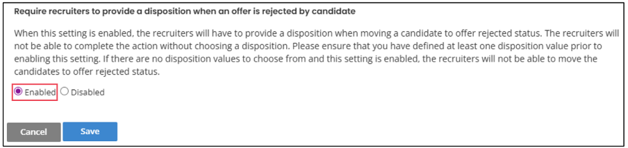 Enable Require recruiters to provide a disposition when an offer is rejected by candidate.png